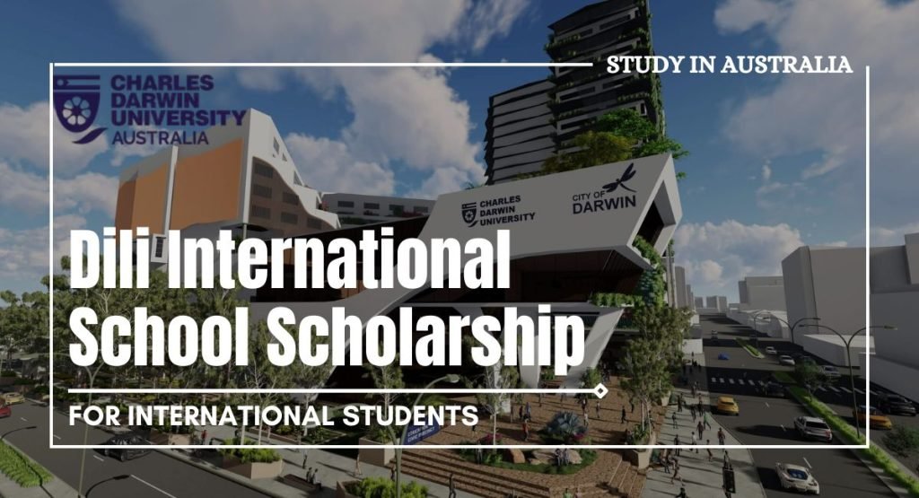Dili International School Scholarship 2023