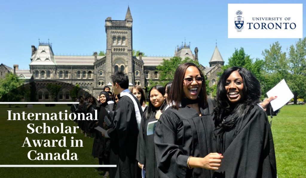 Scholarships for International Students at the University of Toronto
